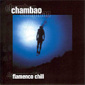 Flamenco Chill :: CHAMBAO