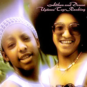 Uptown Top Ranking &#124; ALTHEA & DONNA