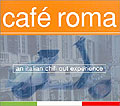 Café Roma: An Italian Chill Out Experience II :: VA